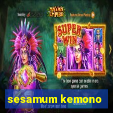 sesamum kemono